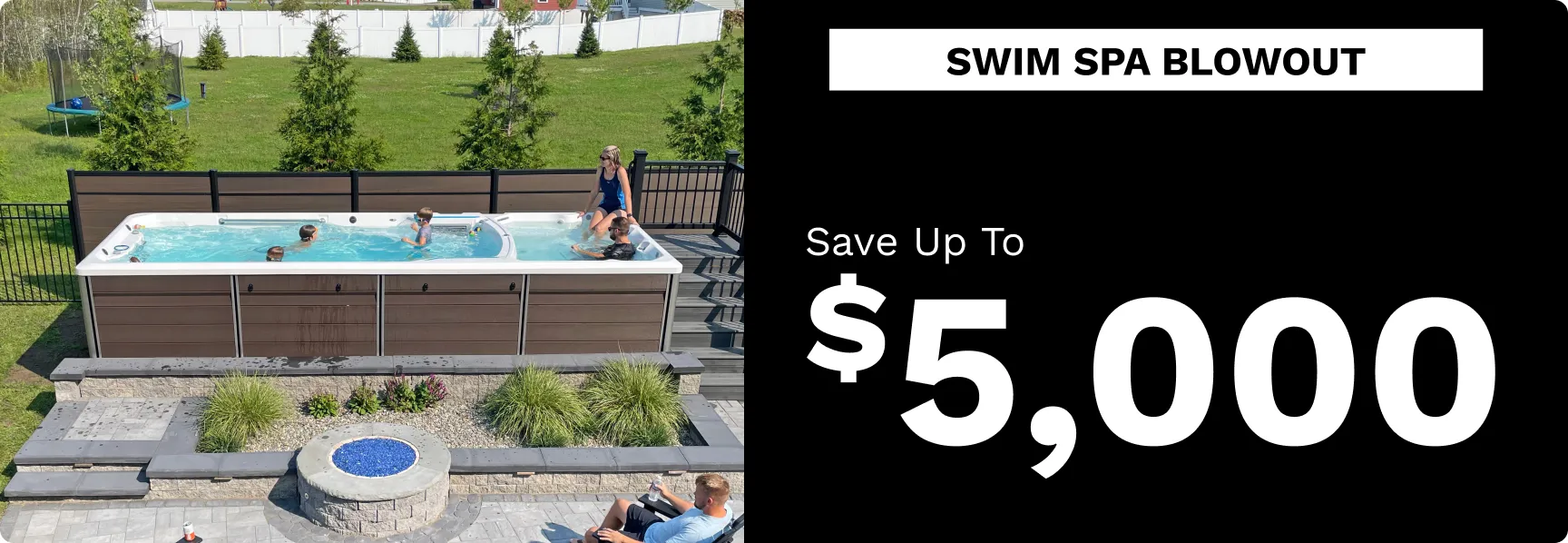 Backyard with a large outdoor swim spa on a deck; black promo panel on the right reads 'SWIM SPA BLOWOUT' and 'Save Up To $5,000'